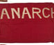 A flag with the word 'Anarchy' stiched in white. A flag with the word 'Anarchy' stiched in white.