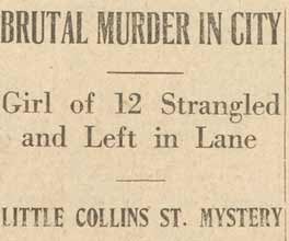 Report on the murder of 12-year-old Alma Tirtschke in one of Melbourne's laneways, known as Gun Alley.
